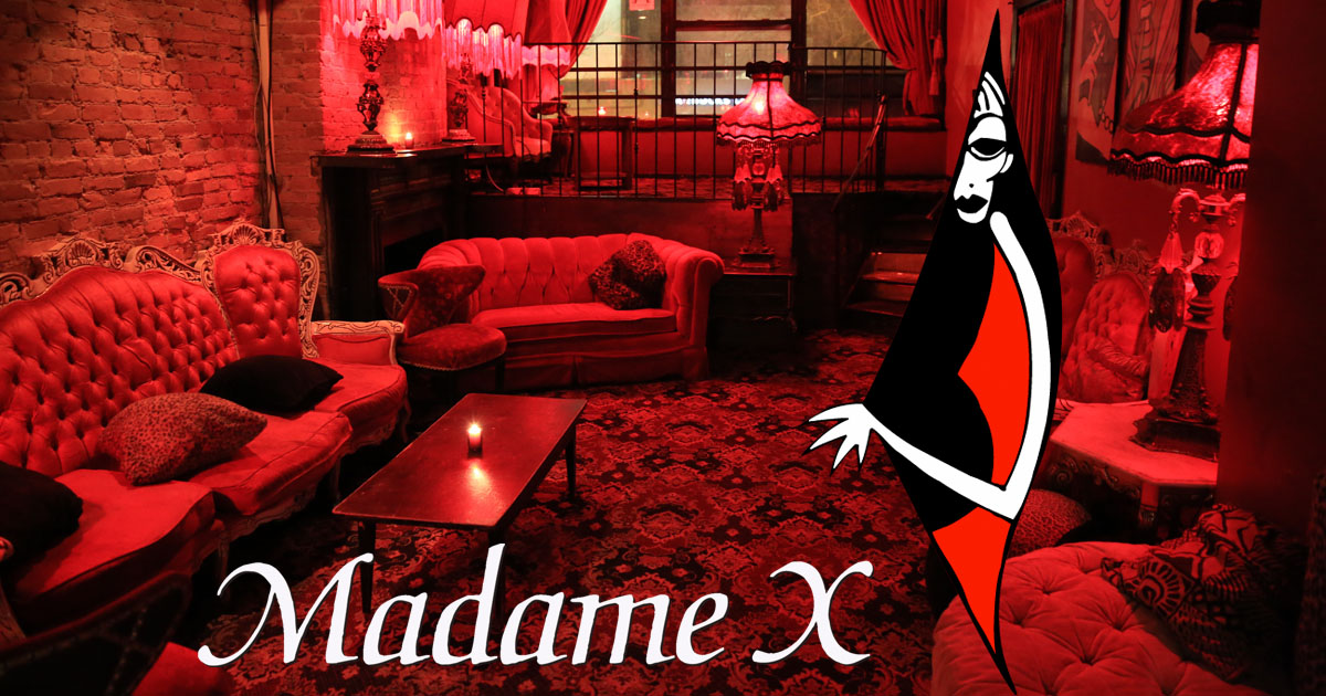 Madame X The Sexiest Bar In New York City