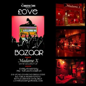 DJ Christie Love presents LOVE BAZAAR @ Madame X - Main Lounge | New York | New York | United States
