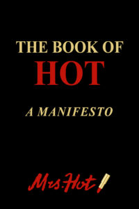 Book launch party - The Book of Hot: A Manifesto @ Madame X - Main Bar