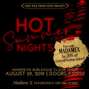 Siren Pack Productions Presents: Hot Summer Nights @ Madame X - Top Bar